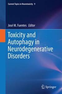 Abbildung von: Toxicity and Autophagy in Neurodegenerative Disorders - Springer