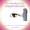Cover: Das Handbuch der Kriegerin des Lichts - BoD - Books on Demand