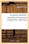 Cover: Le Prince Imperial: Souvenirs Et Documents (1856-1879) - Hachette Livre - BNF