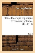 Cover: Traite Theorique Et Pratique d'Economie Politique. T. 1 - Hachette Livre - BNF