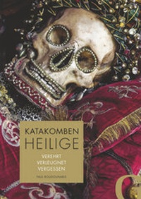 Abbildung von: Katakombenheilige - Grubbe Media