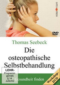 Abbildung von: Die osteopathische Selbstbehandlung - LOTUS-PRESS
