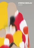 Cover: Stefan Behlau - Gush - ConceptStore