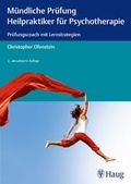 Cover: M&uuml;ndliche Pr&uuml;fung Heilpraktiker f&uuml;r Psychotherapie - Karl F. Haug