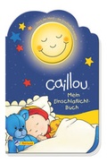 Cover: Caillou: Mein Einschlaflicht-Buch - Nelson