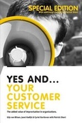 Cover: Yes And... Your Customer Service - En Actie Bv
