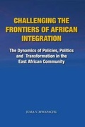 Cover: Challenging the Frontiers of African Integration - E&d Vision Publishing Limited