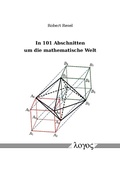 Cover: In 101 Abschnitten um die mathematische Welt - Logos Berlin