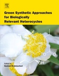 Cover: Green Synthetic Approaches for Biologically Relevant Heterocycles - Elsevier