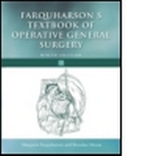 Enlarge image Cover: Farquharson's Textbook of Operative General Surgery 9Ed - Hodder Arnold