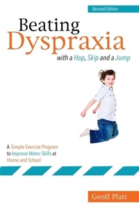 Abbildung von: Beating Dyspraxia with a Hop, Skip and a Jump - Jessica Kingsley Publishers
