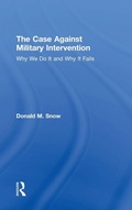 Cover: The Case Against Military Intervention - Routledge