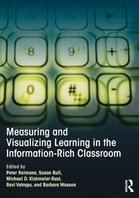 Enlarge image Cover: Measuring and Visualizing Learning in the Information-Rich Classroom - Routledge