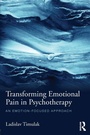 Cover: Transforming Emotional Pain in Psychotherapy - Routledge