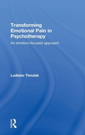 Cover: Transforming Emotional Pain in Psychotherapy - Routledge