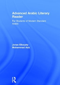 Enlarge image Cover: Advanced Arabic Literary Reader - Routledge