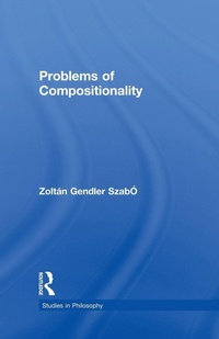 Enlarge image Cover: Problems of Compositionality - Routledge