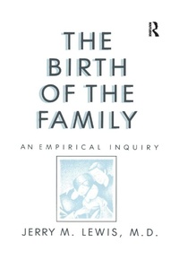 Enlarge image Cover: The Birth Of The Family - Routledge