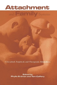 Enlarge image Cover: Attachment and Family Systems - Routledge