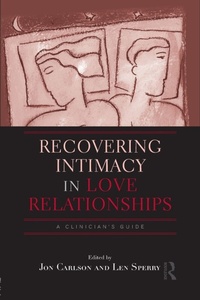 Enlarge image Cover: Recovering Intimacy in Love Relationships - Routledge