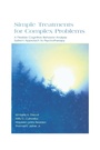 Cover: Simple Treatments for Complex Problems - Routledge