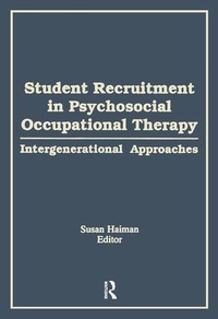 Abbildung von: Student Recruitment in Psychosocial Occupational Therapy - Routledge