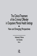 Cover: The Clinical Treatment of the Criminal Offender in Outpatient Mental Health Settings - Routledge