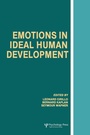 Cover: Emotions in Ideal Human Development - Psychology Press Ltd