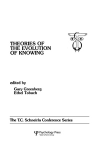 Enlarge image Cover: theories of the Evolution of Knowing - Psychology Press Ltd