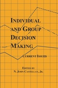 Cover: Individual and Group Decision Making - Psychology Press Ltd