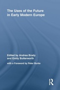 Cover: The Uses of the Future in Early Modern Europe - Routledge