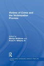 Cover: Victims of Crime and the Victimization Process - Routledge