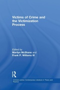 Cover: Victims of Crime and the Victimization Process - Routledge