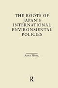 Cover: The Roots of Japan's Environmental Policies - Routledge