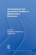Cover: Transnational and Borderland Studies in Mathematics Education - Routledge