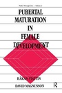 Cover: Pubertal Maturation in Female Development - Routledge