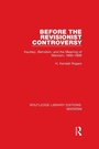 Cover: Before the Revisionist Controversy (RLE Marxism) - Routledge
