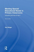 Cover: Meeting Special Educational Needs in Primary Classrooms - CRC Press