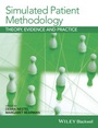 Cover: Simulated Patient Methodology - Wiley-Blackwell