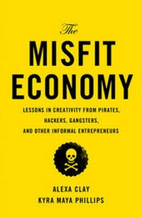 Enlarge image Cover: The Misfit Economy - Simon & Schuster