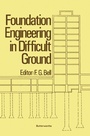 Cover: Foundation Engineering in Difficult Ground - Butterworth-Heinemann
