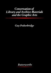 Abbildung von: Conservation of Library and Archive Materials and the Graphic Arts - Butterworth-Heinemann