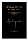Cover: Optimal Seismic Deconvolution - Academic Press