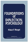 Cover: Foundations of Dialectical Psychology - Academic Press
