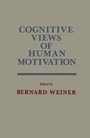 Cover: Cognitive Views of Human Motivation - Academic Press