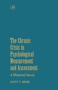 Cover: The Chronic Crisis in Psychological Measurement and Assessment - Academic Press