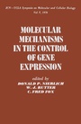 Cover: Molecular Mechanisms in the Control of Gene Expression - Academic Press