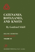 Cover: Catenanes, Rotaxanes, and Knots - Academic Press