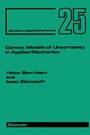 Cover: Convex Models of Uncertainty in Applied Mechanics - Elsevier
