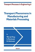Cover: Transport Phenomena in Manufacturing and Materials Processing - Elsevier
